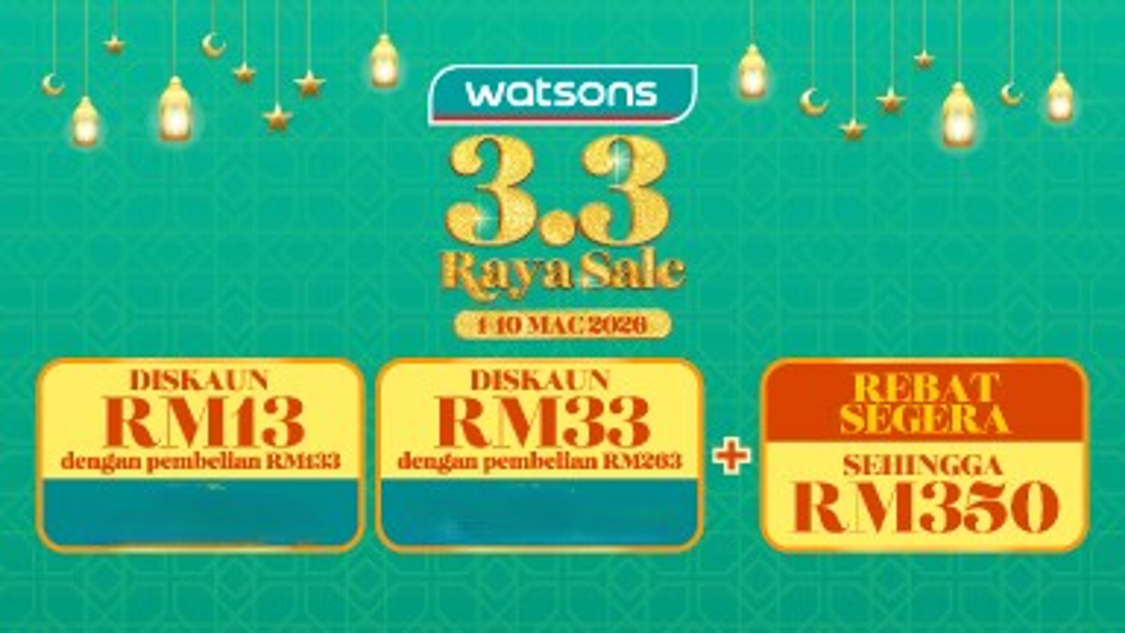 A banner image of Watsons MY 3.3 Raya Sale.